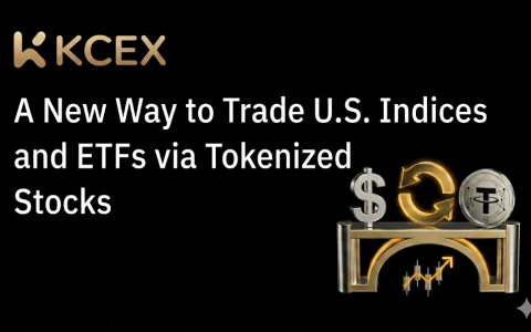 A New Way to Trade U.S. Indices and ETFs via Tokenized Stocks
